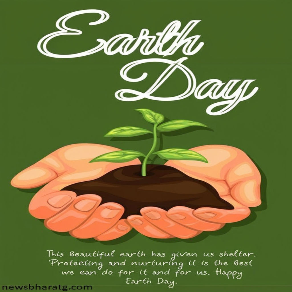 earth day 2024 आज विश्व मना रहा है, इतिहास और इसका महत्वा क्या है ?